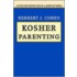 Kosher Parenting