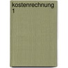 Kostenrechnung 1 by Dieter Rüth