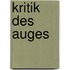 Kritik des Auges