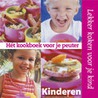 Hét Kookboek voor je peuter door M. van Klaveren