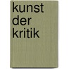 Kunst der Kritik by Astrid Urban