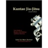 Kuntao Jiu-Jitsu by Soke-Dai Marc Bochner