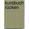 Kursbuch Rücken door Paul Köstler