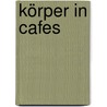 Körper in Cafes door Robert Gernhardt