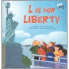 L Is for Liberty door Wendy Cheyette Lewison