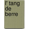 L' Tang De Berre door Charles Maurras