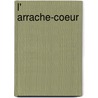 L' arrache-coeur by Boris Vian