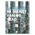 In dienst van de stad