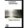 L'Union Generale by Eugene Bontoux