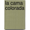 La Cama Colorada by Sindy McKay