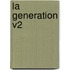 La Generation V2