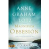 La Gran Obsesion door Anne Graham Lotz