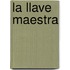 La Llave Maestra