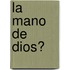 La Mano de Dios?