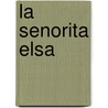 La Senorita Elsa door Arthur Schnitzler