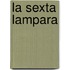 La Sexta Lampara