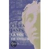 La Voz de Ofelia door Clara Janes