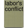 Labor's Conflict by Tom Bramble