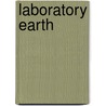 Laboratory Earth door Stephen Schneider