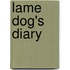 Lame Dog's Diary