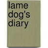 Lame Dog's Diary by Sarah Macnaughtan