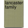 Lancaster Family door Harry Fred Lancaster