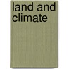 Land And Climate door Rosemary Sachdev