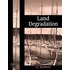Land Degradation