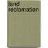 Land Reclamation