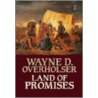 Land of Promises door Wayne D. Overholser