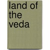 Land of the Veda door Onbekend