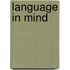 Language In Mind