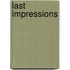 Last Impressions