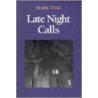 Late Night Calls door Mark Vinz