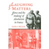 Laughing Matters by Sara Beam