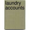 Laundry Accounts door F. J. Livesey