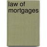 Law of Mortgages door Francis Hilliard