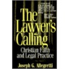 Lawyer's Calling door Joseph G. Allegretti