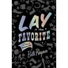 Lay the Favorite door Beth Raymer