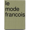 Le Mode Francois by Jean Francois Sobry