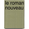 Le Roman Nouveau by Jules Bertaut