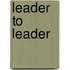 Leader To Leader