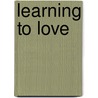 Learning To Love by Barbara Cartland