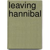 Leaving Hannibal door Mary Collins Barile