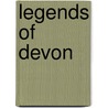Legends of Devon door Onbekend