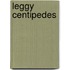 Leggy Centipedes