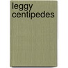 Leggy Centipedes door Natalie Lunis