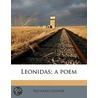 Leonidas; A Poem door Richard Glover