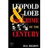 Leopold and Loeb door Hal Higdon