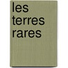 Les Terres Rares door Paul Truchot